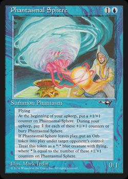 Phantasmal Sphere {1}{U}
Creature — Illusion
Flying
At the beginning of your upkeep, put a +1/+1 counter on this creature, then sacrifice this creature unless you pay {1} for each +1/+1 counter on it.
When this creature leaves the battlefield, target opponent creates an X/X blue Orb creature token with flying, where X is the number of +1/+1 counters on this creature.
0/1